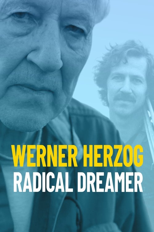 Werner Herzog – Radical Dreamer poster