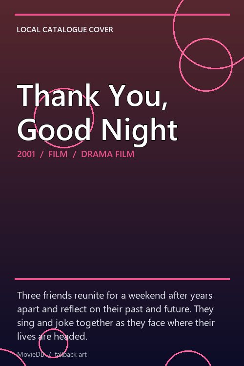 Thank You, Good Night poster