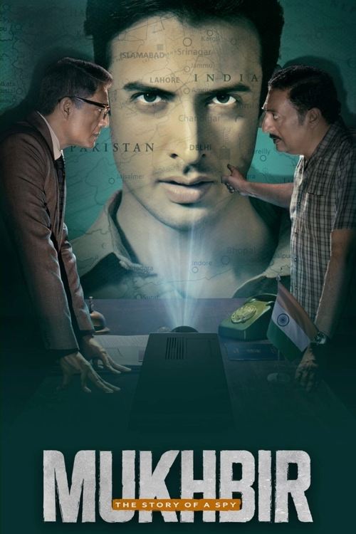 Mukhbir - The Story of a Spy poster