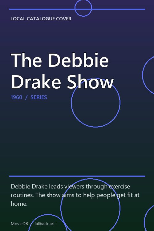The Debbie Drake Show poster
