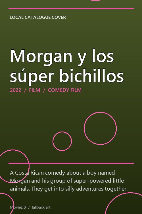 Morgan y los súper bichillos poster
