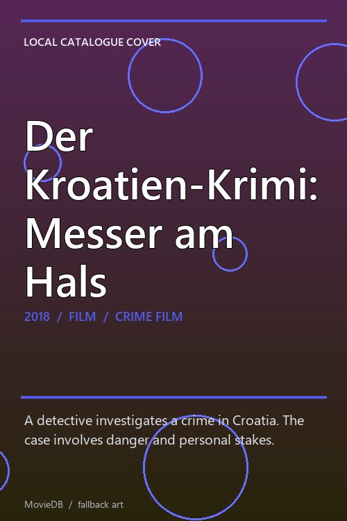Der Kroatien-Krimi: Messer am Hals poster