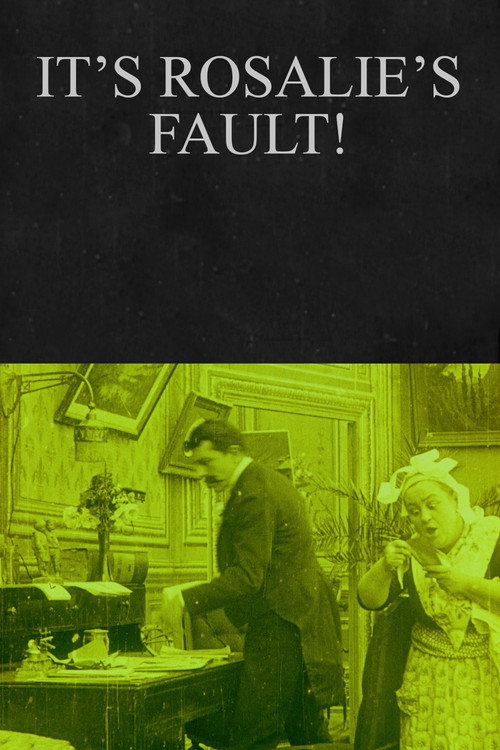 It's Rosalie's Fault poster