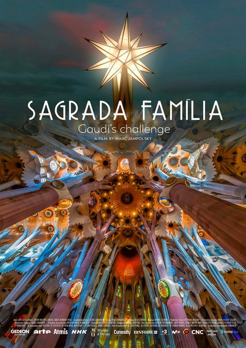 Sagrada Familia, le défi de Gaudi poster