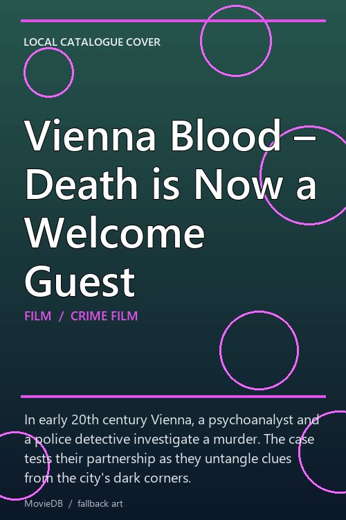 Vienna Blood – Death is Now a Welcome Guest poster