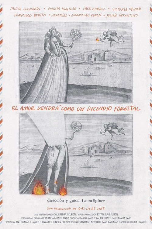 Love Will Come as a Forestal Fire poster