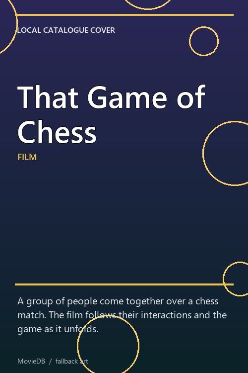 That Game of Chess poster