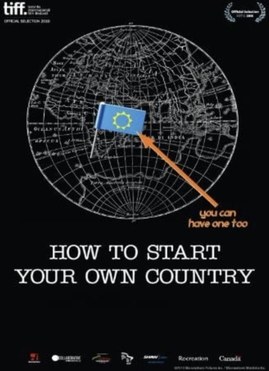 How to Start Your Own Country poster