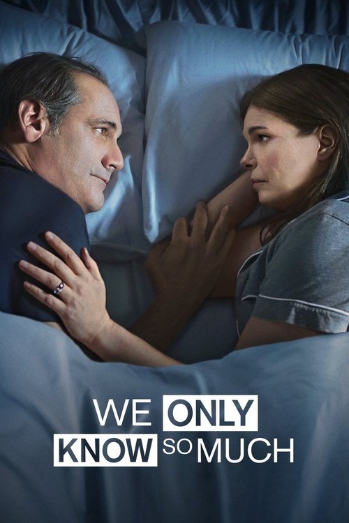 We Only Know So Much, We Only Know So Much poster
