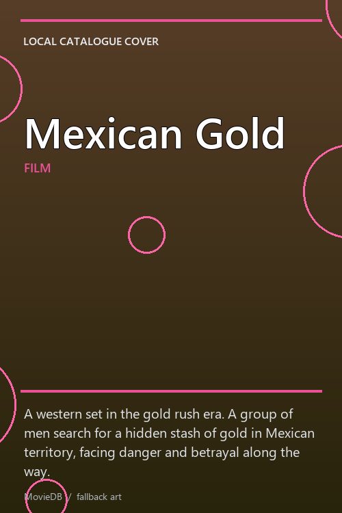 Mexican Gold poster