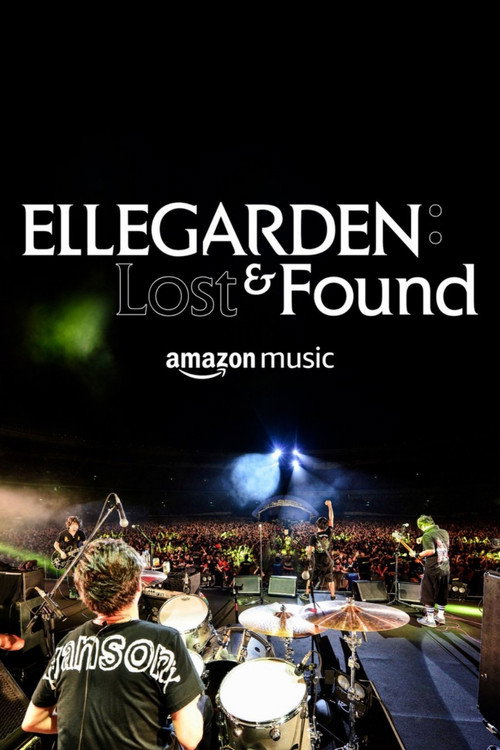 ELLEGARDEN : Lost & Found poster