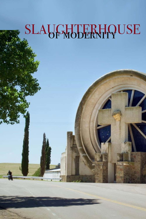 Slaughterhouses of Modernity poster