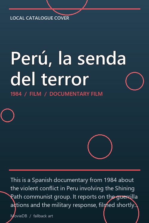 Perú, la senda del terror poster