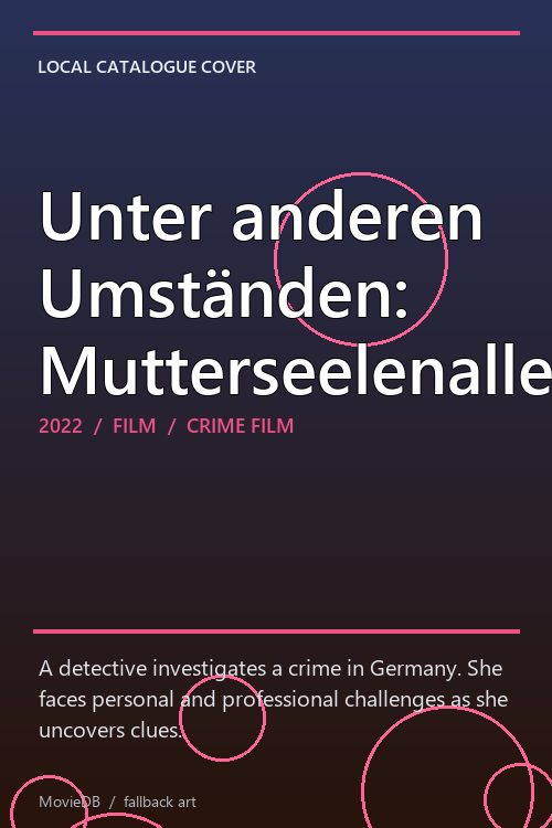 Unter anderen Umständen: Mutterseelenallein poster