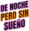 De noche pero sin sueño poster