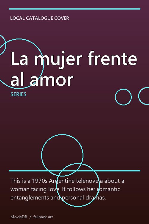 La mujer frente al amor poster