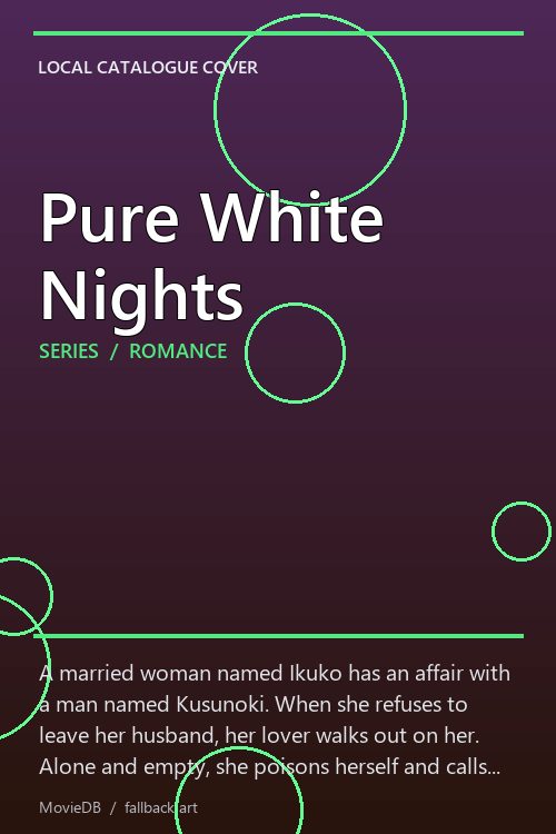 Pure White Nights poster
