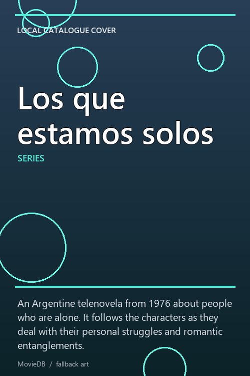 Los que estamos solos poster