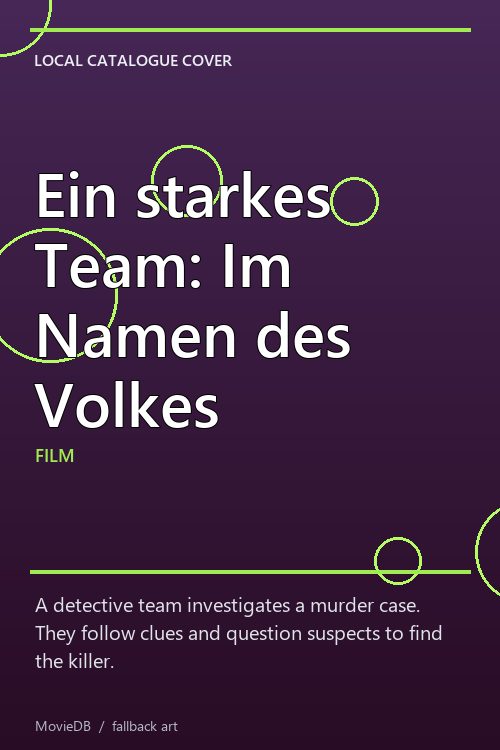 Ein starkes Team: Im Namen des Volkes poster
