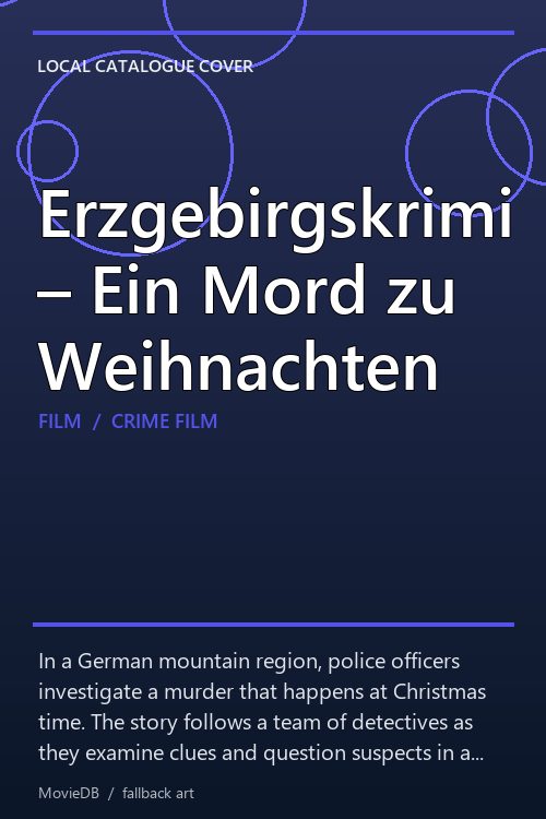 Erzgebirgskrimi – Ein Mord zu Weihnachten poster