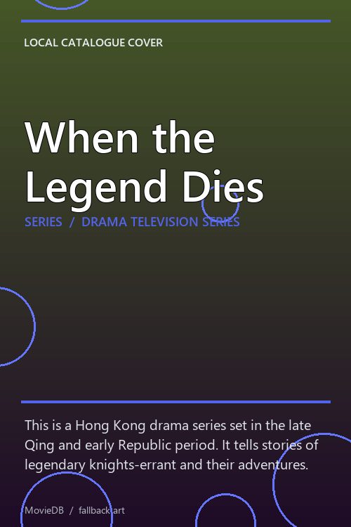 When the Legend Dies poster