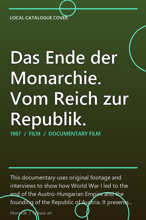 Das Ende der Monarchie. Vom Reich zur Republik. poster