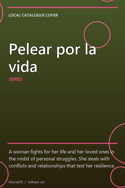 Pelear por la vida poster