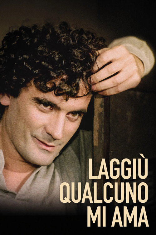 Massimo Troisi: Somebody Down There Likes Me poster
