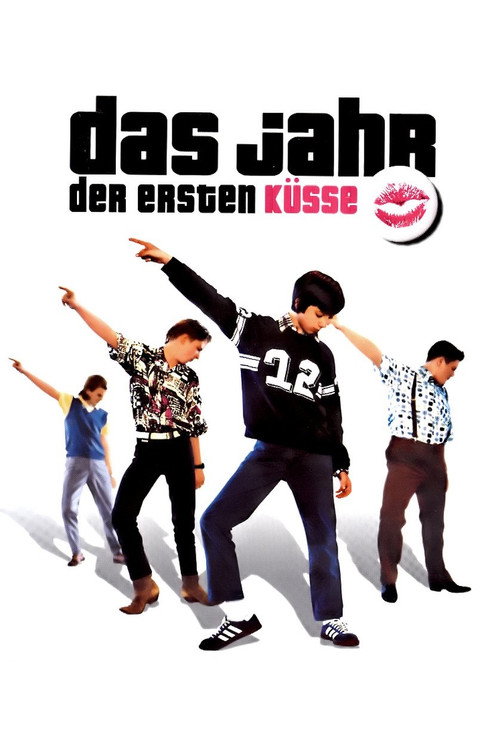 Das Jahr der ersten Küsse poster