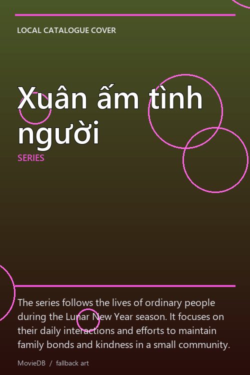 Xuân ấm tình người poster