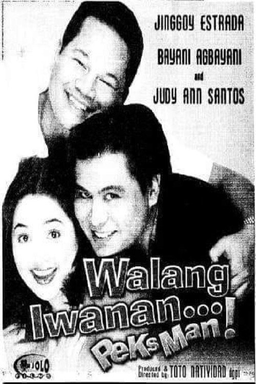 Walang Iwanan, Peksman poster