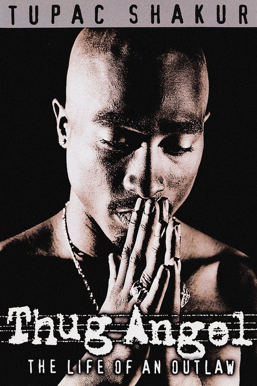 Thug Angel: The Life of an Outlaw poster