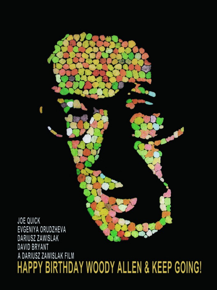 Happy Birthday Woody Allen and Keep Going poster