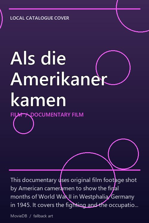 Als die Amerikaner kamen poster