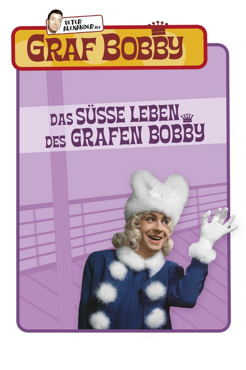 The Sweet Life of Count Bobby poster