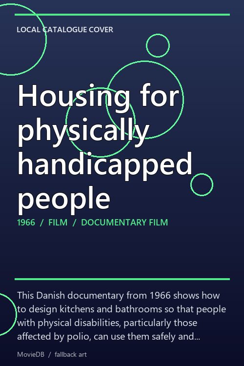 Housing for physically handicapped people poster
