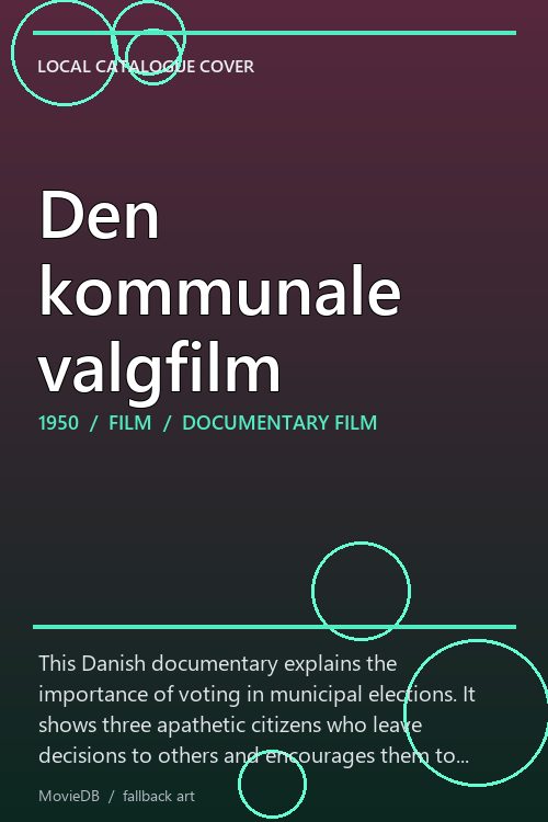 Den kommunale valgfilm poster