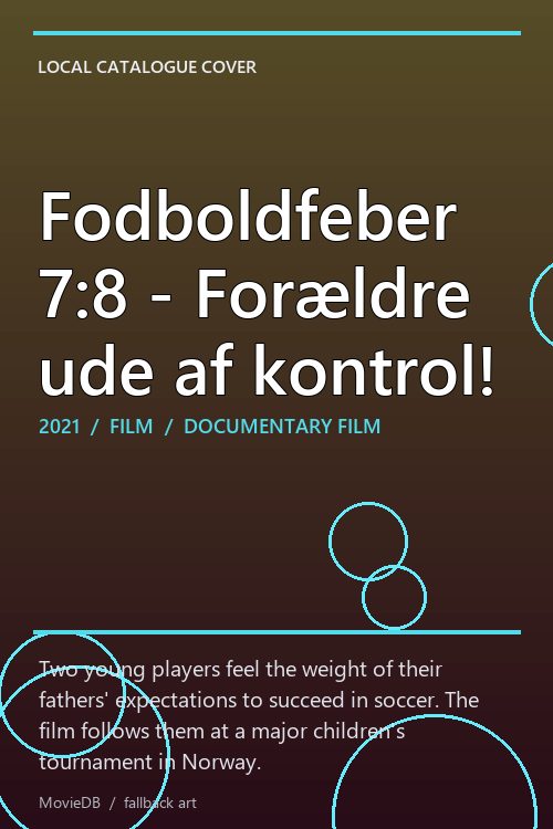 Fodboldfeber 7:8 - Forældre ude af kontrol! poster