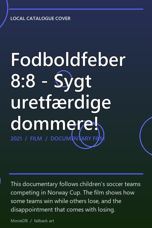 Fodboldfeber 8:8 - Sygt uretfærdige dommere! poster