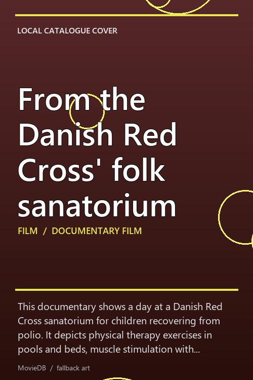 From the Danish Red Cross' folk sanatorium poster