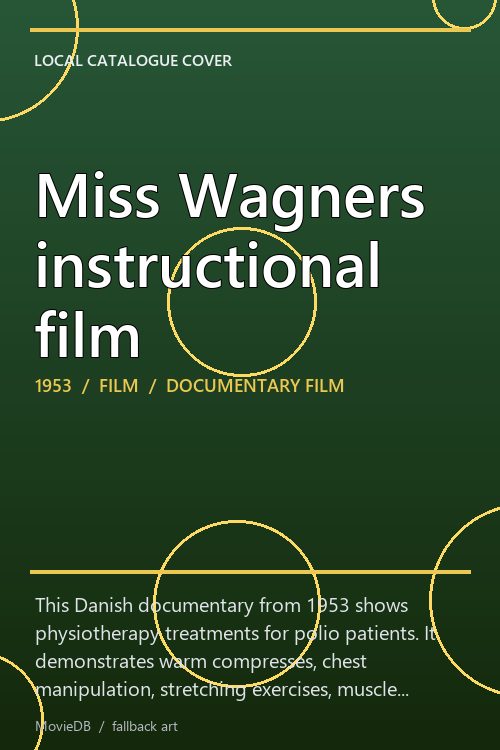 Miss Wagners instructional film poster
