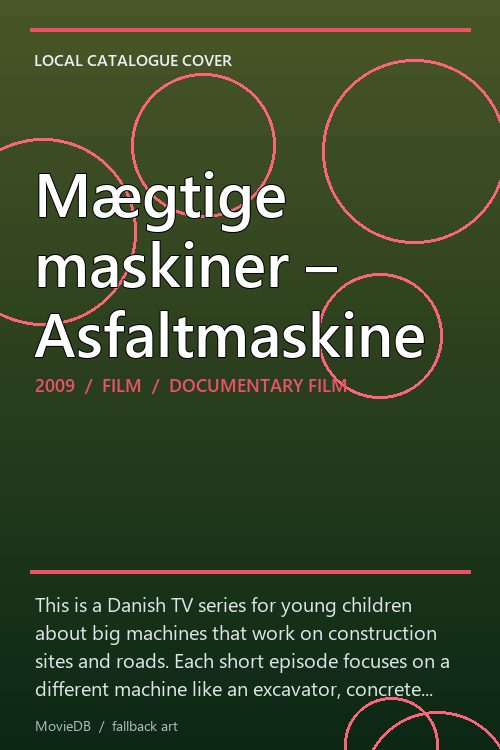Mægtige maskiner – Asfaltmaskine poster