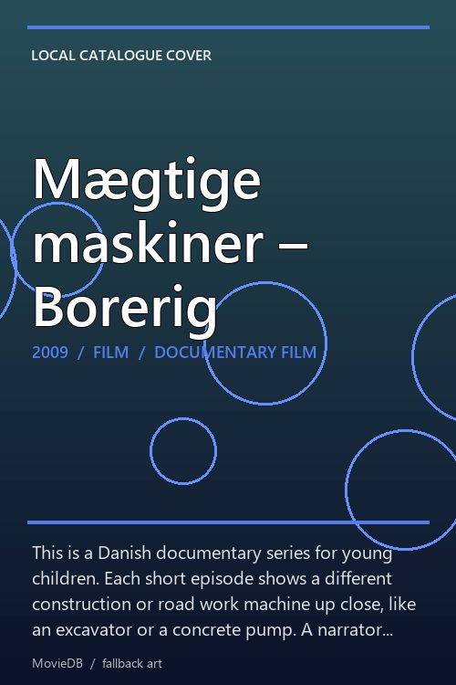 Mægtige maskiner – Borerig poster