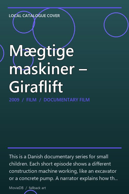 Mægtige maskiner – Giraflift poster
