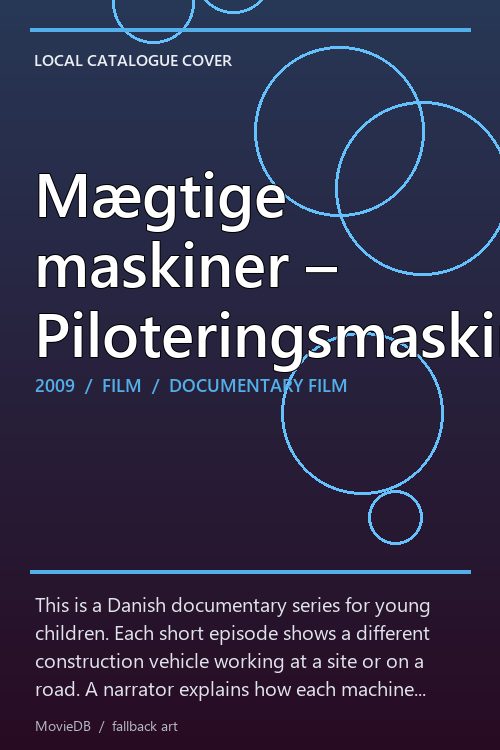 Mægtige maskiner – Piloteringsmaskine poster
