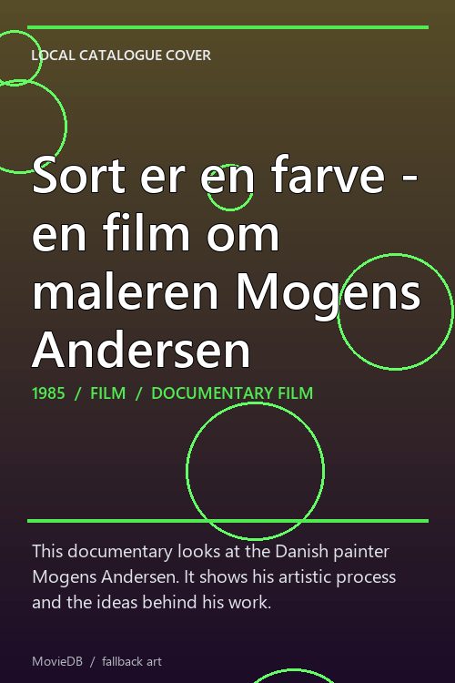 Sort er en farve - en film om maleren Mogens Andersen poster