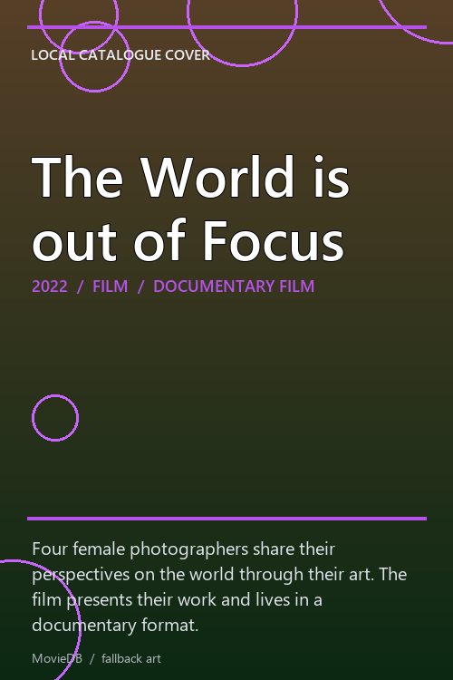 The World is out of Focus poster
