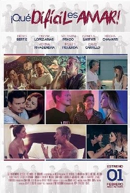 ¡Qué difícil es amar! poster
