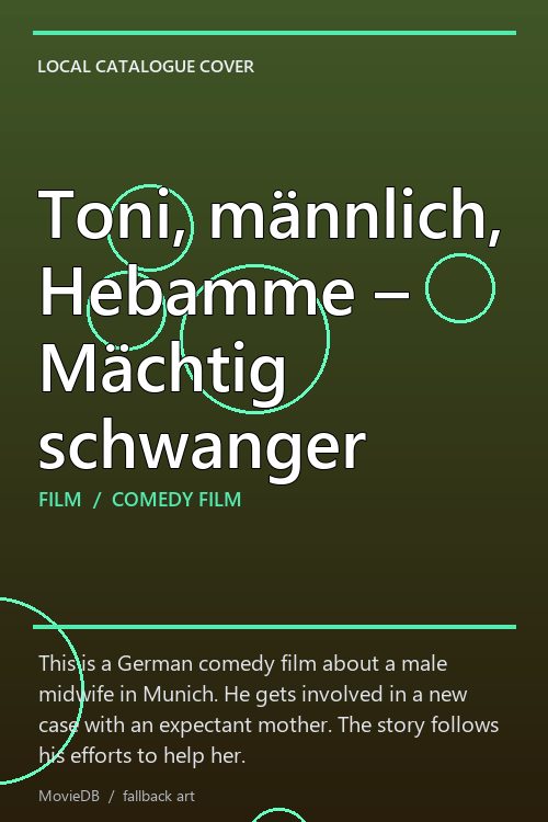 Toni, männlich, Hebamme – Mächtig schwanger poster
