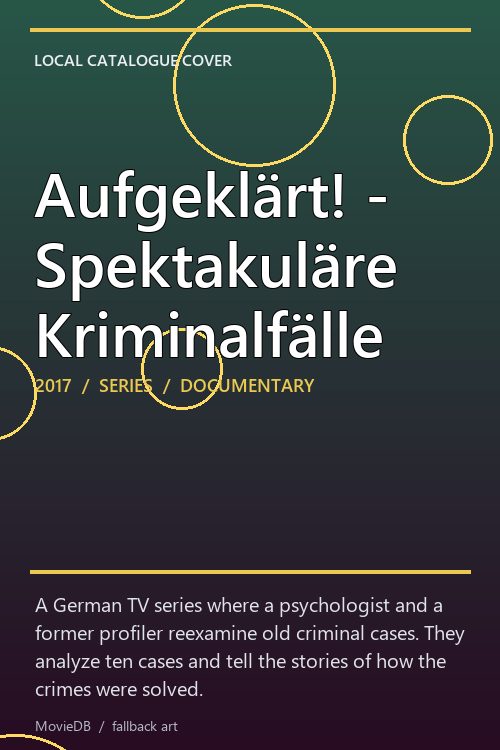 Aufgeklärt! - Spektakuläre Kriminalfälle poster